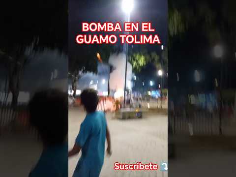 Bomba en 5.... en el GUAMO TOLIMA
