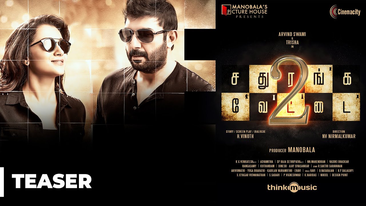 Sathuranka Vettai 2 Official Teaser 