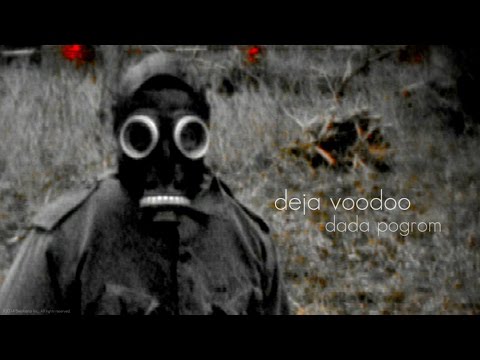 Dada Pogrom - Deja Voodoo