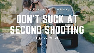 Tips For Second Shooting