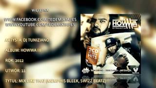 11. DJ Tuniziano - Mix Like That (Memphis Bleek, Swizz Beatz)