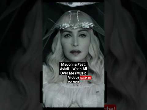 Madonna Feat. Avicii - Wash All Over Me (Music Video) (Out now on my YouTube channel)