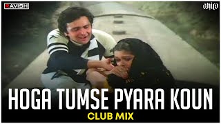 Download lagu Hoga Tumse Pyara Koun | Club Mix | Zamane Ko Dikhana Hai | Hey Kanchi Song | DJ Ravish & DJ Chico mp3