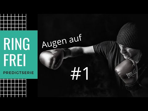 Ring Frei: Augen auf | Clarissa Lopez | Gottesdienst vom 15.03.2020