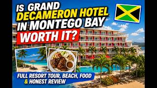 Is Grand Decameron Hotel In Jamaica Worth it? Full Resort Tour, Beach, Food & Ho