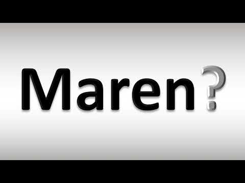 How to Pronounce Maren