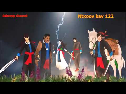 tub ntxoov kav vs vaj xeem the hmong shaman warrior ntu 122 -phim nyuj vais vs huab tai dab puav dub