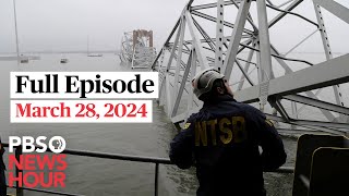 PBS NewsHour full episode, March 28, 2024