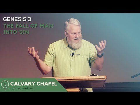 Genesis 3:1-6 - The Fall of man into Sin - Bryan Newberry