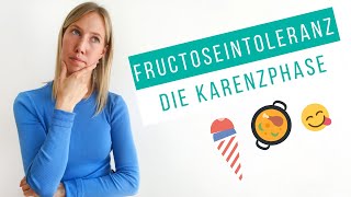 Fructoseintoleranz - Was essen in der Karenzphase? (2019)