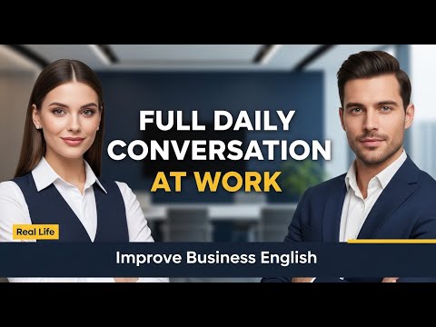 50 Essential Business English Conversations for Daily Office Life | Part 1