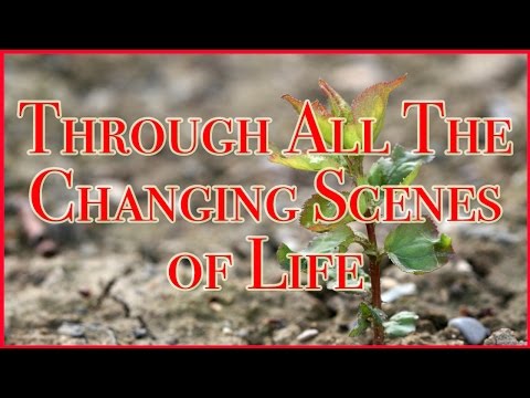 Through All The Changing Scenes of Life - Wiltshire