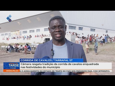 Tarrafal ST: City Council revives the tradition of horse racing as part of the municipality's fes...