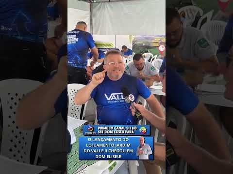 lançamento do loteamento jardim do vale 2 em Dom Eliseu