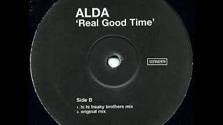 UK Speed Garage - Alda ‎– Real Good Time  (Hi Hi Freaky Brothers Mix)