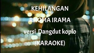 Download lagu kehilangan - Rhoma irama - dangdut koplo versi karaoke mp3 Download lagu kehilangan - Rhoma irama - dangdut koplo versi karaoke mp3