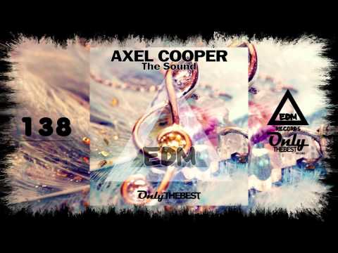 AXEL COOPER - THE SOUND #138 EDM electronic dance music records 2015