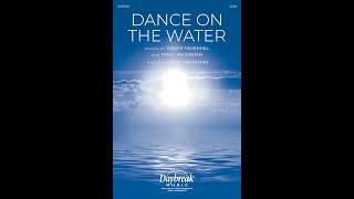 Dance on the Water