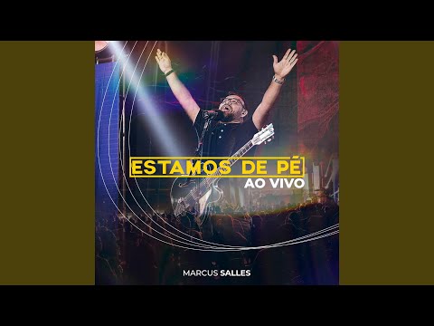 Estamos de Pé (Ao Vivo)