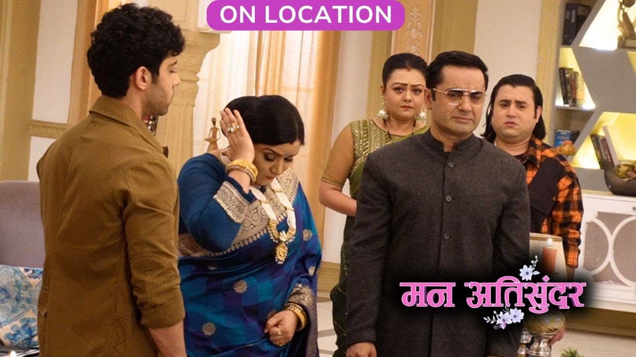 Mann Atisundar | On Location |