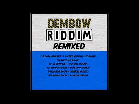 Dembow Riddim Remixed