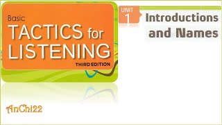 Unit 1 Introductions and Names - Tactics For Listening Basic