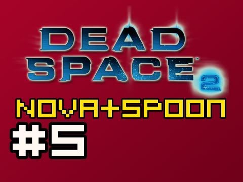 Dead Space 2: Multiplayer w/Nova & Spoon Ep.5 (Creature Feature)