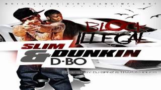 Slim Dunkin- "Bout dem 100s" Ft. YC & Jody Breeze