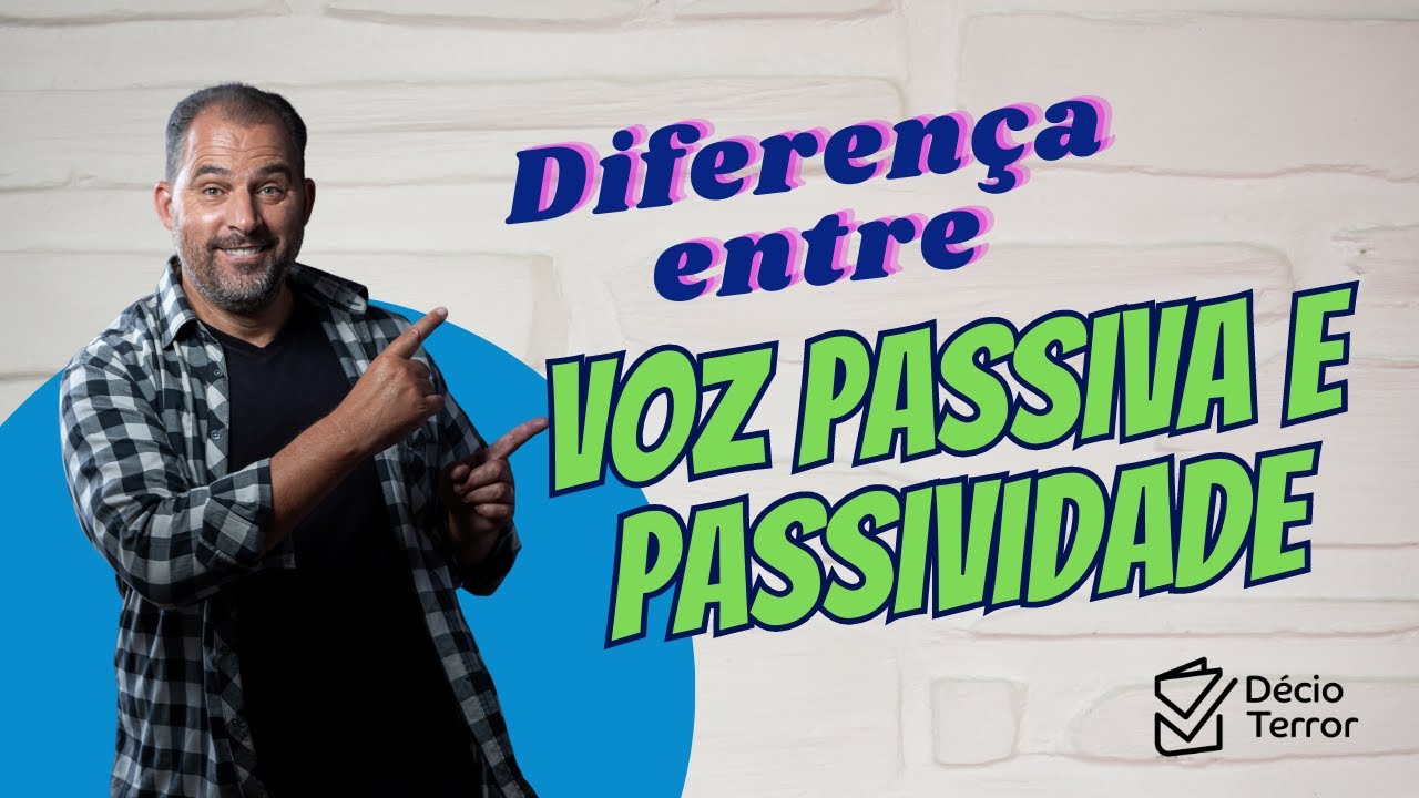 Voz Passiva X Passividade | DIFERENÇA