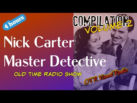 Nick Carter Master Detective👉Episode 2/OTR Detective Compilation/OTR Visual Podcast