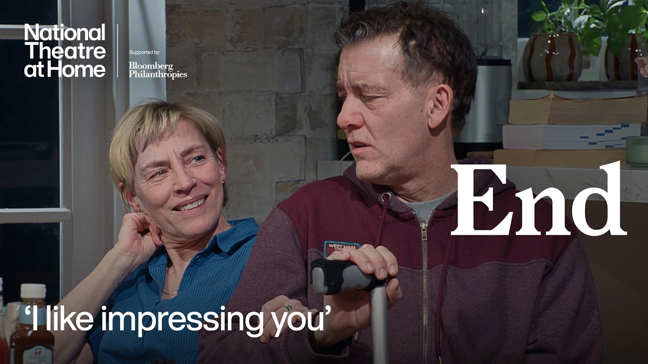 Miniature de la vidéo End | 'I like impressing you' | National Theatre at Home du film National Theatre at Home: End