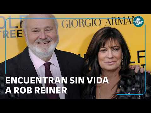 Hallan sin vida al cineasta Rob Reiner y su esposa en su casa de Los Ángeles