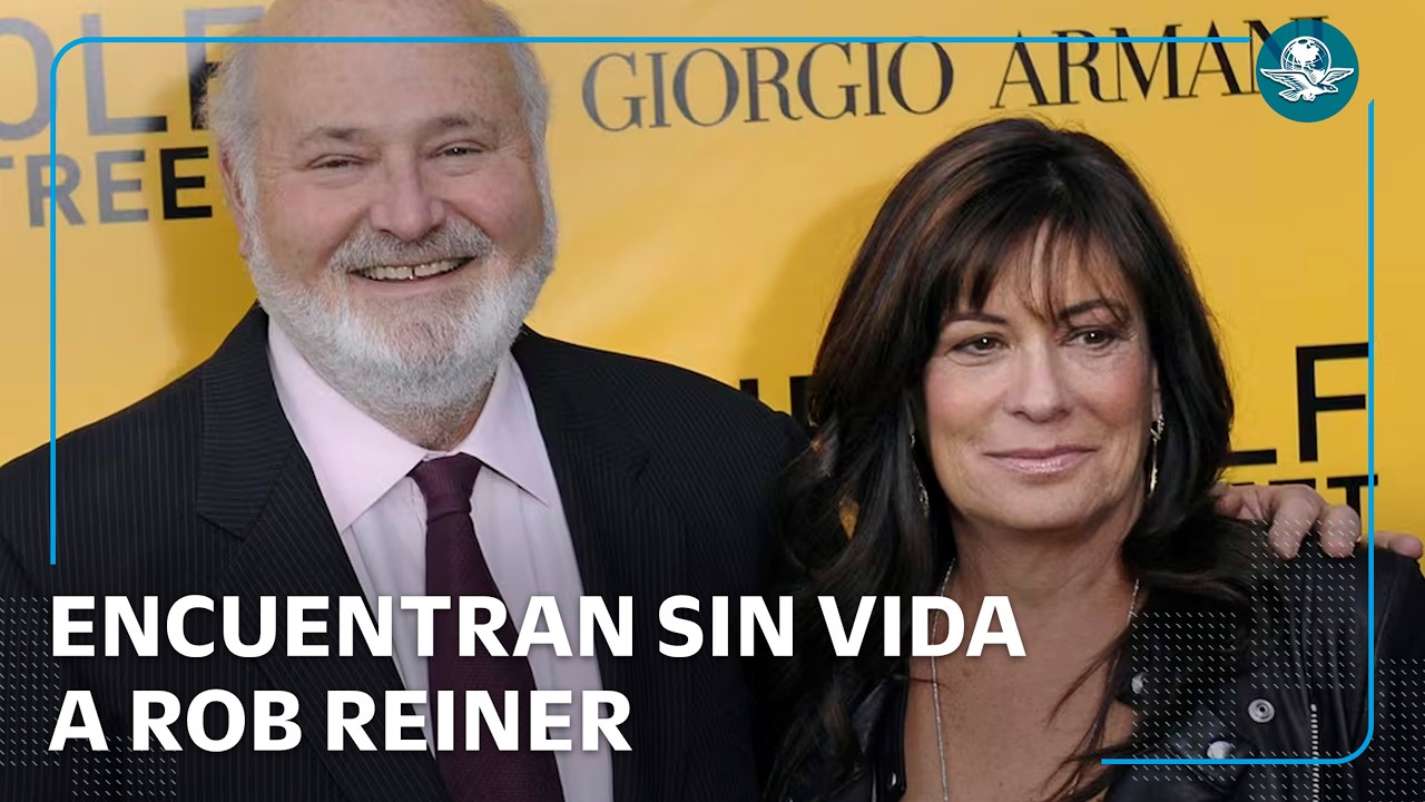 Rob Reiner y su esposa hallados muertos en Los Ángeles; investigan homicidio