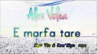 Download lagu Alex Velea   E marfa tare Dj Mar Tin & Kox'Myn Club Mix mp3