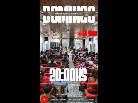 CULTO GENERAL DOMINGO 8/03/2026 ASAMBLEA DE DIOS