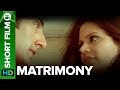Matrimony Short Film Arbaaz Khan Mandira Bedi Sudhanshu Pandey