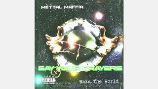 Mettal Maffia - 09 -  Say Your Prayers