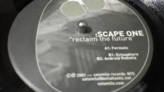 SCAPE ONE- RECLAIM THE FUTURE  [ECTOSPHERE] B1
