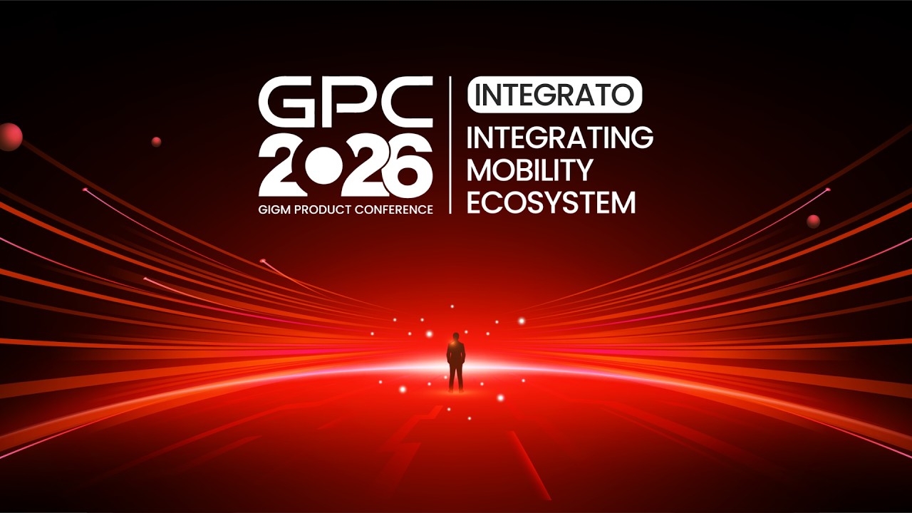 Integrating Mobility Ecosystem || GPC 2026 || GIGM Product Conference