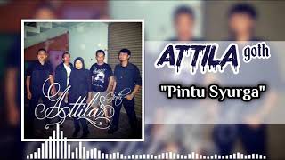 Download lagu Band Attila Goth Pintu Syurga... mp3