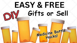 EASY Upcyle Junk/Trash Free Low Cost  Gift or Sell Medicine Bottle Hacks DIY