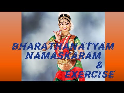 Learn Bharathanatyam Online - Bharathanatyam Namaskaram & Exercises - Lesson= 1