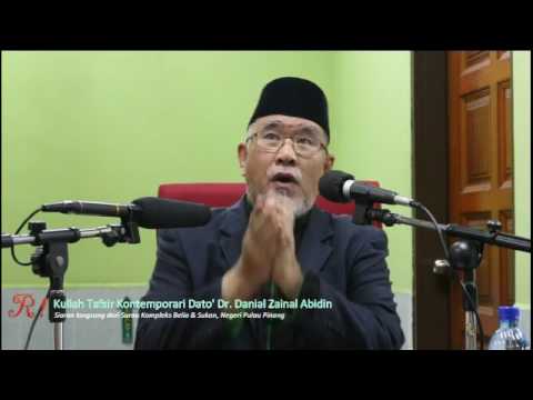 Kuliah Tafsir Kontemporari Dato&amp;#39; Dr Danial Zanial Abidin [22 Januari 2017]