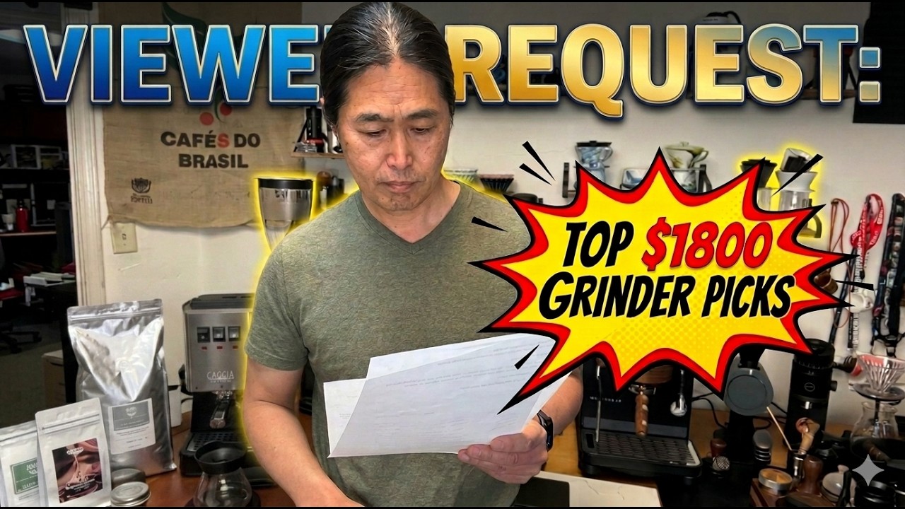 Viewer Request: My Top $1800 Grinder Picks