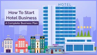 How to Start Small Hotel Business