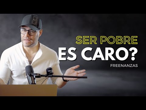 Ser Pobre es Más Caro