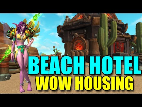 I BUILT BEACH HOTEL IN WOW HOUSING - RECRUITING PVP & PVE GUILD MEMBERS ON EU | BECOME "THE SCENE" |
