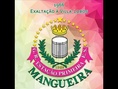 Mangueira 1966 - Exaltação à Villa-Lobos