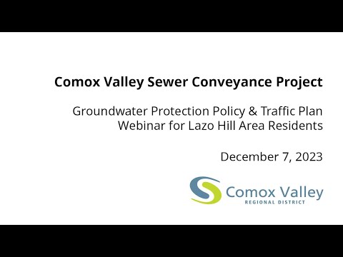 Comox Valley Sewer Conveyance Project Webinar Dec 7, 2023