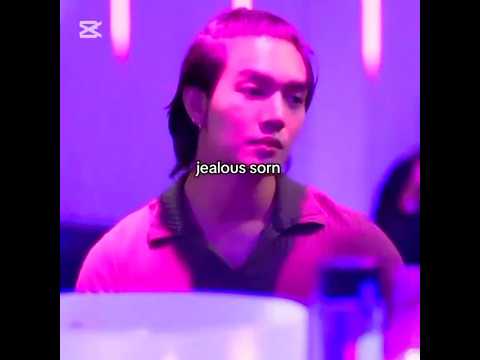 jealous sorn😂✨️ ||my stubborn bl ep 12 #thaibl #blseries #trending